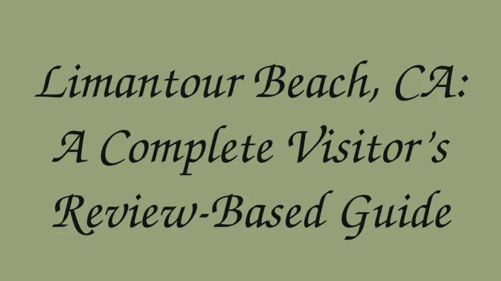limantour-beach-ca-a-complete-visitors-review-based-guide