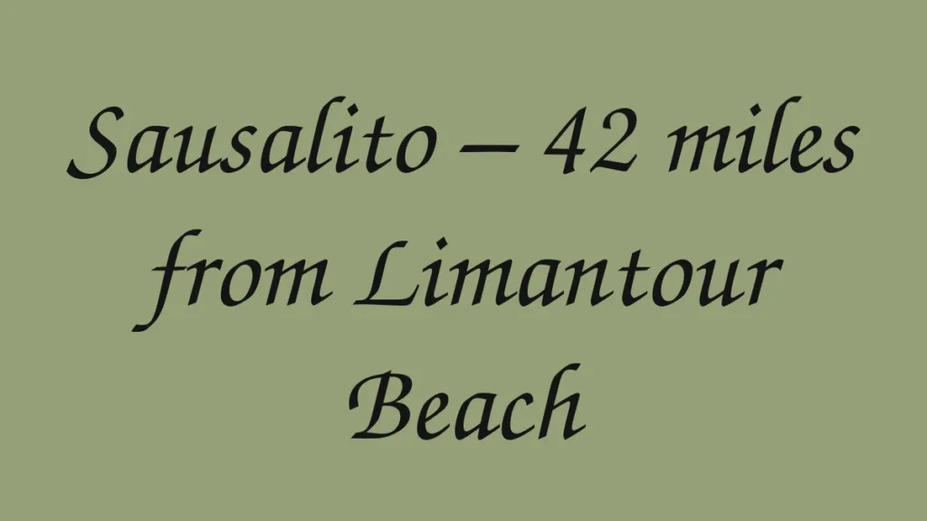 sausalito-42-miles-from-limantour-beach